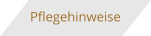 Pflegehinweise